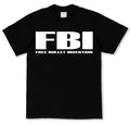 FBI Free Bullet Insertion T-shirt